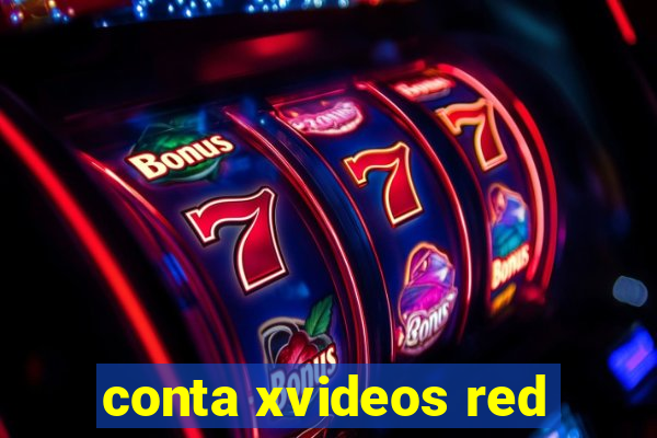 conta xvideos red